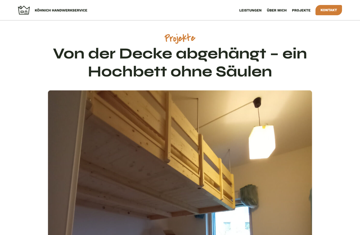 Köhnich Handwerkservice, Projektbericht über ein Hochbett ohne Säulen